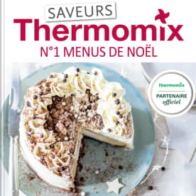 Saveurs Thermomix N°1 Menus de Noël - Cookidoo® – la plateforme de