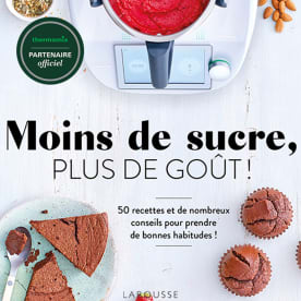 Larousse - Moins de sucre, plus de goût - Cookidoo® – the official Thermomix®  recipe platform
