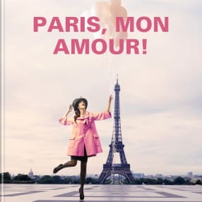 Paris, mon Amour!