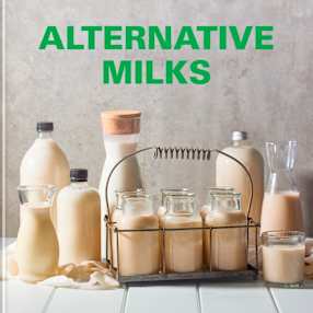 Alternative Milks