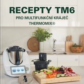 Recepty TM6 pro Multifunkční kráječ Thermomix®