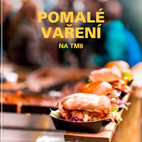 Pomalé vaření na TM6