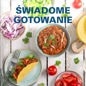 ŚWIADOME GOTOWANIE