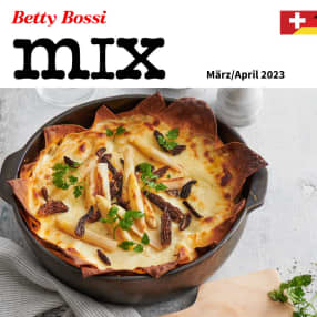 Betty Bossi mix - März/April 2023