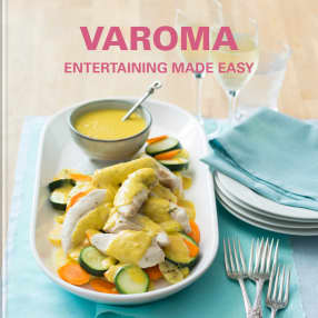 Varoma: Entertaining made easy