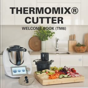 Thermomix® Cutter welcome book (TM6)