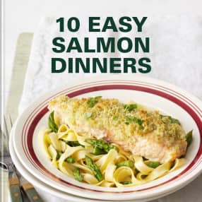10 EASY SALMON  DINNERS