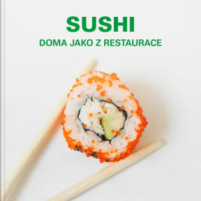 Sushi - doma jako z restaurace