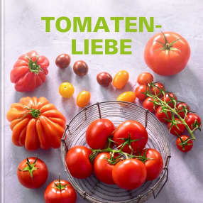 Tomaten- Liebe