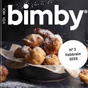 Voi...Noi...Bimby® - Febbraio 2025