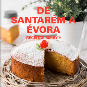 De Santarém a Évora - Receitas Bimby®