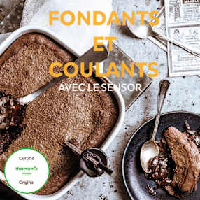 Fondants et coulants avec le Sensor
