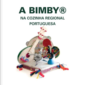 A Bimby® na Cozinha Regional Portuguesa