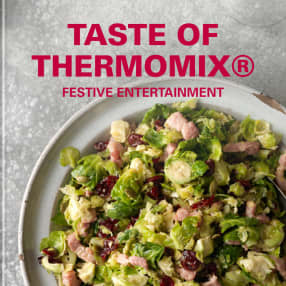 Taste of Thermomix®: Festive Entertainment