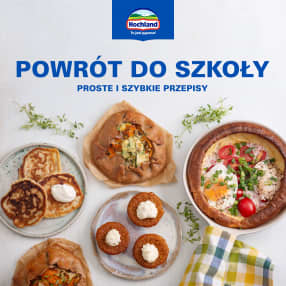 POWRÓT DO SZKOŁY - PROSTE I SZYBKIE PRZEPISY