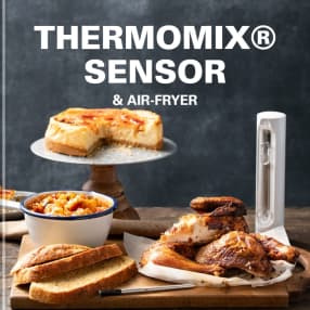 Thermomix ® Sensor & Air-fryer