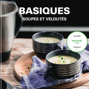 Basiques - Soupes et veloutés