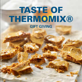 Taste of Thermomix®: Gift Giving