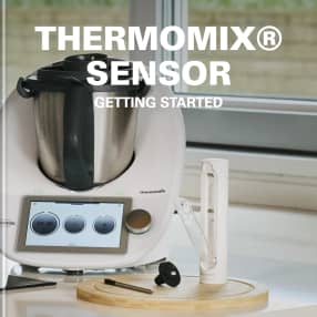 Thermomix® Sensor: Getting Started