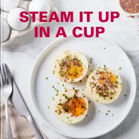 Steam it Up in a Cup