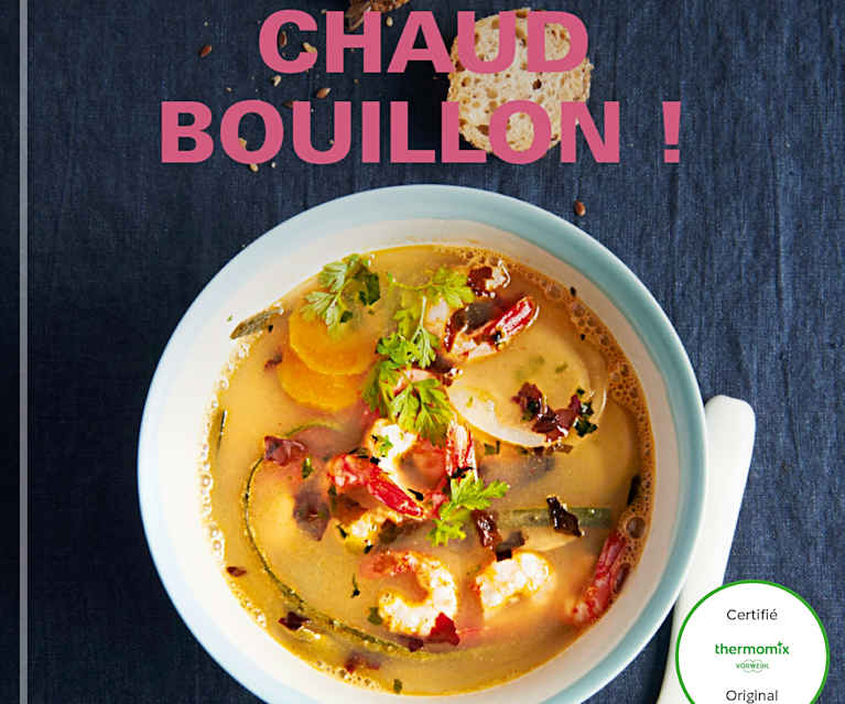 Chaud Bouillon ! Cookidoo® the official Thermomix® recipe platform