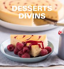 Desserts divins