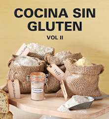 Cocina sin gluten - VOL II