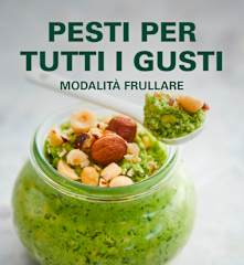 Pesti per tutti i gusti