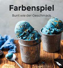 Farbenspiel - Bunt wie der Geschmack