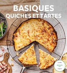 Basiques - Quiches et tartes