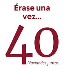 Érase una vez... 40 Navidades juntos