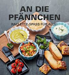 An die Pfännchen – Raclette-Spaß für alle!