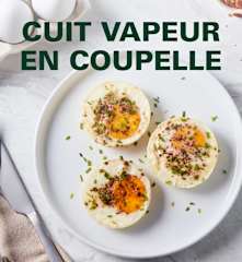 Cuit vapeur en coupelle