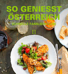 So genießt Österreich II