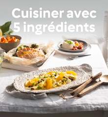 Cuisiner avec 5 ingrédients