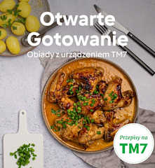 Otwarte Gotowanie. Obiady z urządzeniem TM7