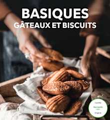 Basiques - Gâteaux et biscuits