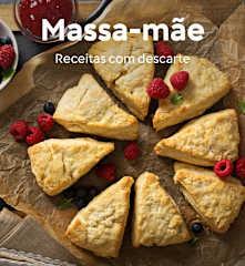 Massa-mãe - Receitas com descarte