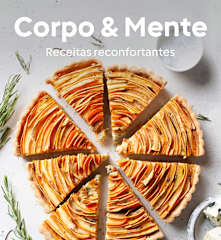 Corpo & Mente - Receitas reconfortantes