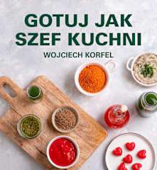 GOTUJ JAK SZEF KUCHNI