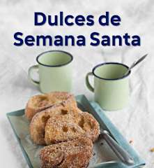 Dulces de Semana Santa