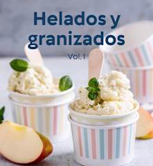 Helados y granizados - Vol. I