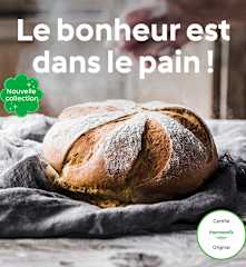 Le bonheur est dans le pain !