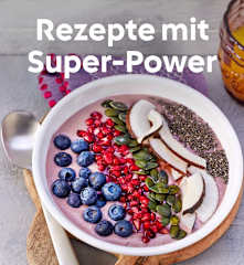 Rezepte mit Super-Power