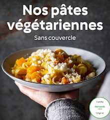 Nos pâtes végétariennes sans couvercle